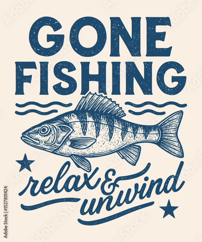 Gone Fishing Retro Badge with Fish Illustration and Relax Quote