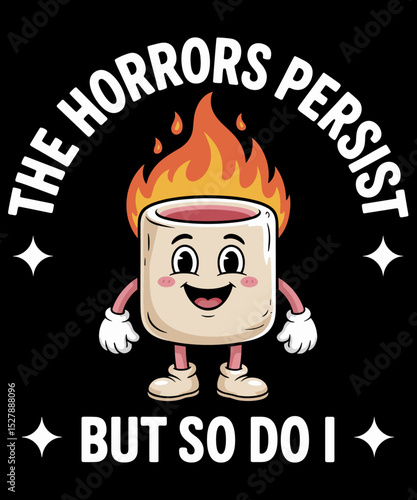 Fotografi The Horrors Persist But So Do I Funny Marshmallow