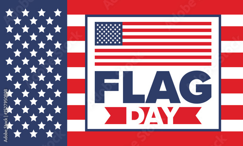 National Flag Day in United States. Holiday celebrated annual June 14 in USA. Patriotic style design with american flag. Poster, greeting card, banner and background. Vector illustration