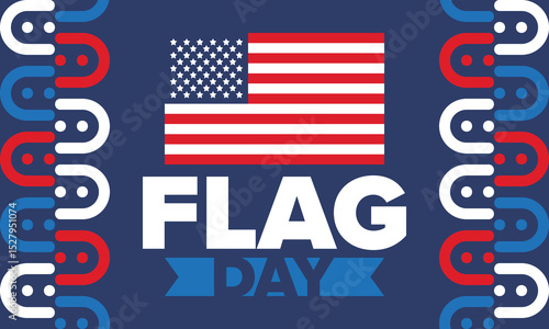 National Flag Day in United States. Holiday celebrated annual June 14 in USA. Patriotic style design with american flag. Poster, greeting card, banner and background. Vector illustration