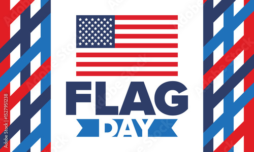 National Flag Day in United States. Holiday celebrated annual June 14 in USA. Patriotic style design with american flag. Poster, greeting card, banner and background. Vector illustration