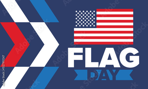 National Flag Day in United States. Holiday celebrated annual June 14 in USA. Patriotic style design with american flag. Poster, greeting card, banner and background. Vector illustration