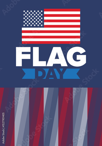 National Flag Day in United States. Holiday celebrated annual June 14 in USA. Patriotic style design with american flag. Poster, greeting card, banner and background. Vector illustration