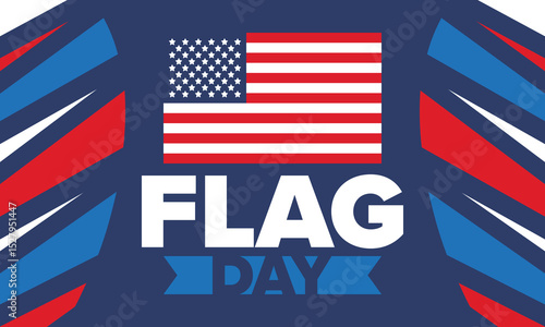 National Flag Day in United States. Holiday celebrated annual June 14 in USA. Patriotic style design with american flag. Poster, greeting card, banner and background. Vector illustration