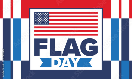 National Flag Day in United States. Holiday celebrated annual June 14 in USA. Patriotic style design with american flag. Poster, greeting card, banner and background. Vector illustration