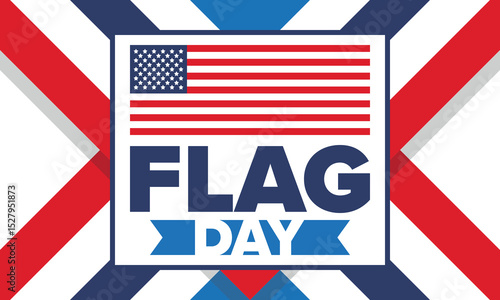 National Flag Day in United States. Holiday celebrated annual June 14 in USA. Patriotic style design with american flag. Poster, greeting card, banner and background. Vector illustration