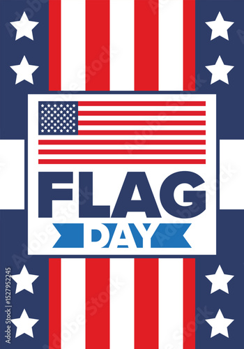 National Flag Day in United States. Holiday celebrated annual June 14 in USA. Patriotic style design with american flag. Poster, greeting card, banner and background. Vector illustration
