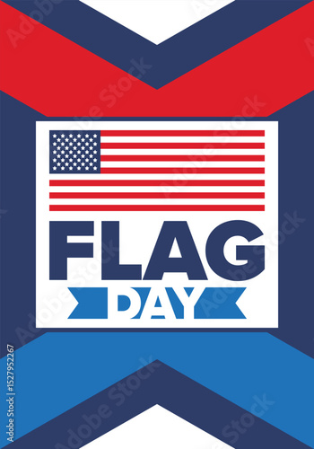 National Flag Day in United States. Holiday celebrated annual June 14 in USA. Patriotic style design with american flag. Poster, greeting card, banner and background. Vector illustration