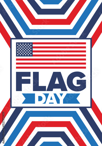 National Flag Day in United States. Holiday celebrated annual June 14 in USA. Patriotic style design with american flag. Poster, greeting card, banner and background. Vector illustration