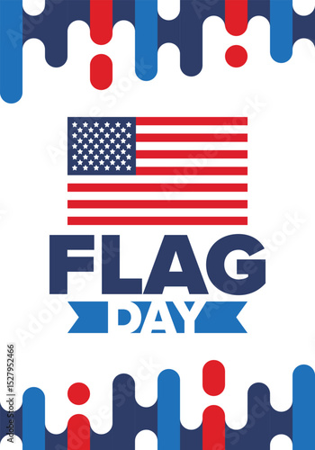 National Flag Day in United States. Holiday celebrated annual June 14 in USA. Patriotic style design with american flag. Poster, greeting card, banner and background. Vector illustration