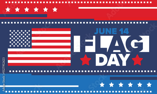 National Flag Day in United States. Holiday celebrated annual June 14 in USA. Patriotic style design with american flag. Poster, greeting card, banner and background. Vector illustration