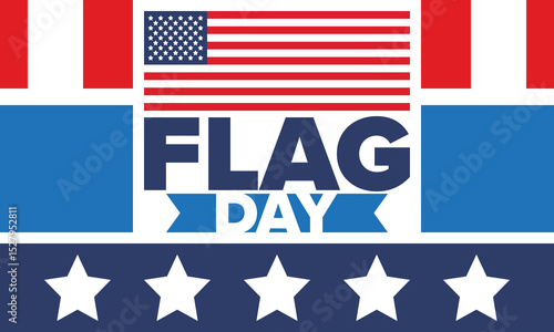 National Flag Day in United States. Holiday celebrated annual June 14 in USA. Patriotic style design with american flag. Poster, greeting card, banner and background. Vector illustration