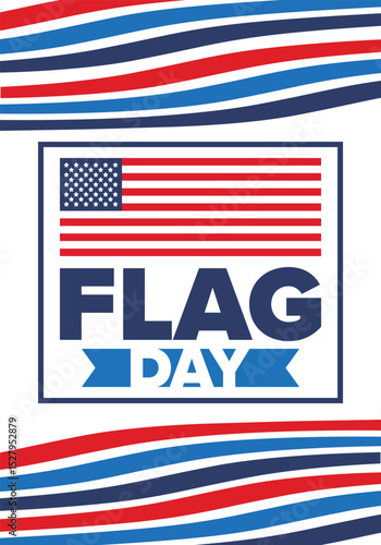 National Flag Day in United States. Holiday celebrated annual June 14 in USA. Patriotic style design with american flag. Poster, greeting card, banner and background. Vector illustration