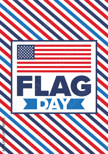 National Flag Day in United States. Holiday celebrated annual June 14 in USA. Patriotic style design with american flag. Poster, greeting card, banner and background. Vector illustration