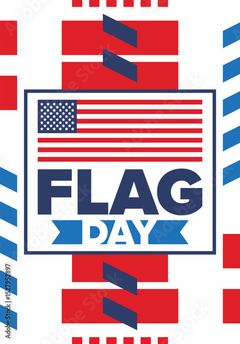 National Flag Day in United States. Holiday celebrated annual June 14 in USA. Patriotic style design with american flag. Poster, greeting card, banner and background. Vector illustration