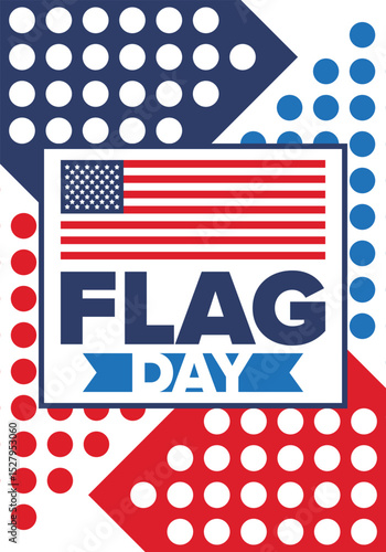 National Flag Day in United States. Holiday celebrated annual June 14 in USA. Patriotic style design with american flag. Poster, greeting card, banner and background. Vector illustration