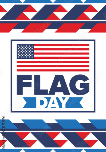 National Flag Day in United States. Holiday celebrated annual June 14 in USA. Patriotic style design with american flag. Poster, greeting card, banner and background. Vector illustration