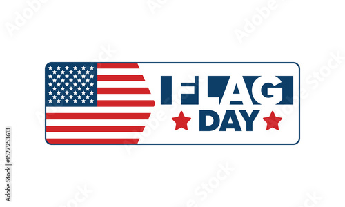 National Flag Day in United States. Holiday celebrated annual June 14 in USA. Patriotic style design with american flag. Poster, greeting card, banner and background. Vector illustration