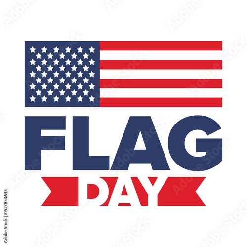 National Flag Day in United States. Holiday celebrated annual June 14 in USA. Patriotic style design with american flag. Poster, greeting card, banner and background. Vector illustration