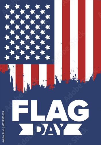 National Flag Day in United States. Holiday celebrated annual June 14 in USA. Patriotic style design with american flag. Poster, greeting card, banner and background. Vector illustration