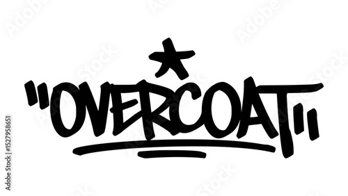 Graffiti tag text "Overcoat" in bold street handstyle. Urban graffiti lettering with classy and modern vibe. Vector design perfect for fashion merch, outerwear branding, and stylish winterwear graphic