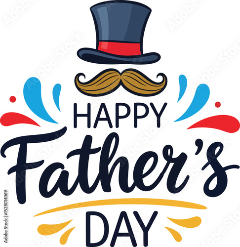 Happy Father's Day Logo with Mustache and Top Hat Illustration