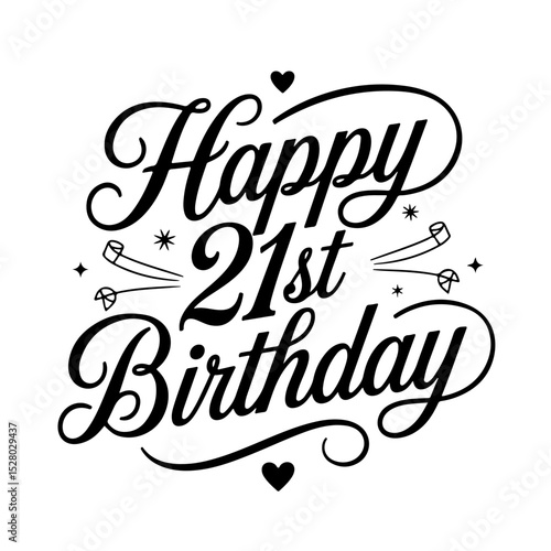 Happy 21st Birthday. Birthday Vector Design Isolated on White Background
