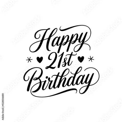 Happy 21st Birthday. Birthday Vector Design Isolated on White Background