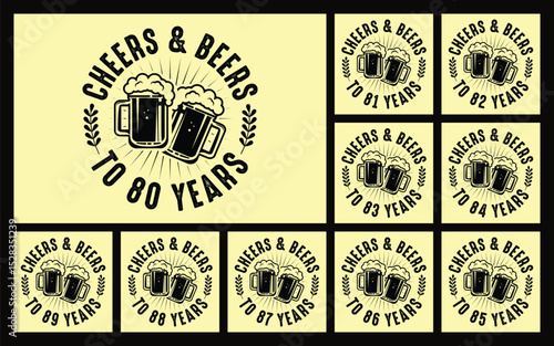 Cheers and beers to 80 years t shirt design