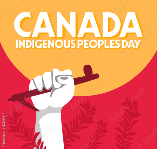Happy Indigenous Peoples' Day of Canada to preserve the culture of Indigenous Peoples