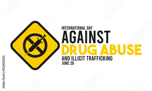 Flat design vector. of International day against drug abuse and illicit trafficking. June 26.