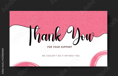 Thank you appreciation text card clipart. Thank you for your support calligraphy in pink abstract background clip art for greeting and thanksgiving card template vector illustration. 
