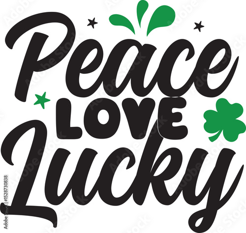 Peace Love Lucky svg