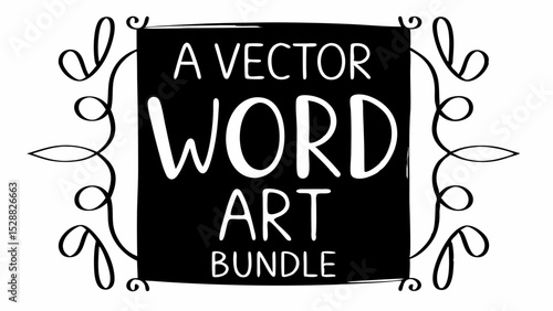 A vector word art bundle design with decorative black frame elements and bold text on a solid background created with generated ai
