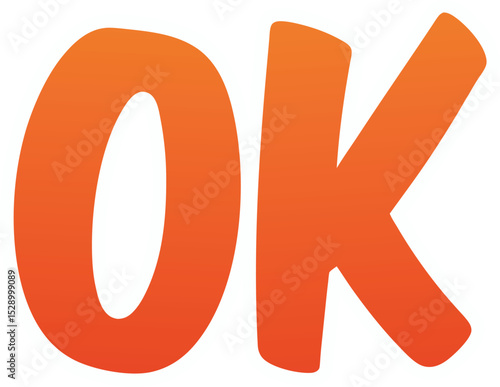 "OK" Bold Orange and White Lettering
