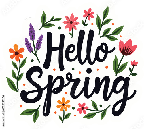 "Hello Spring" Typography with Greenery and Flowers