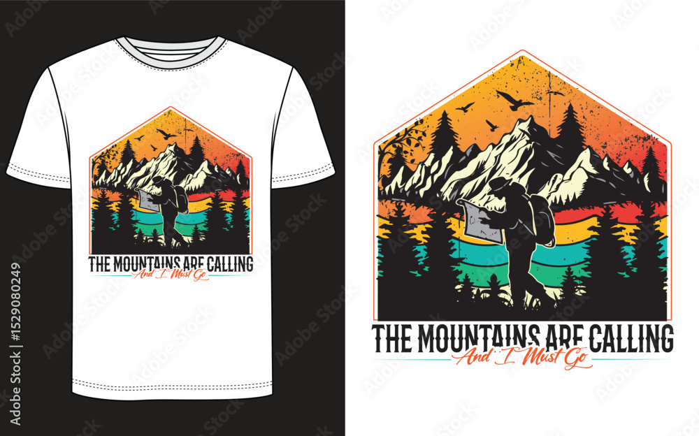 Fototapeta premium The Mountain Are Calling_Hiking T Shirt Design Vector (White & Black)