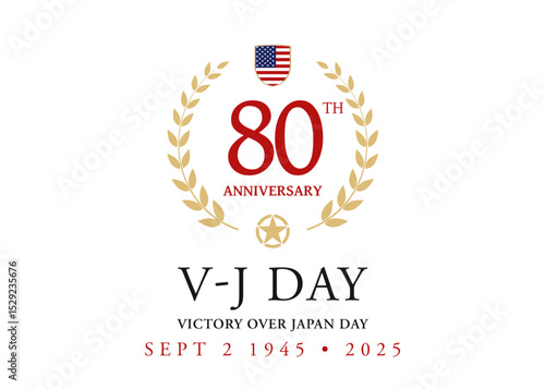V-J DAY - Victory Over Japan Day - 80th Anniversary