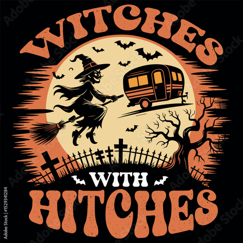 Witches With Hitches T Shirt RV Camping Costume Idea Nature
