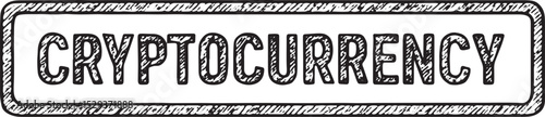 A bold "CRYPTOCURRENCY" text stamp sketch, highlighting the digital money concept, great for crypto-related graphic designs