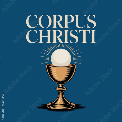 Corpus Christi Eucharist Celebration Chalice Holy Communion Symbol