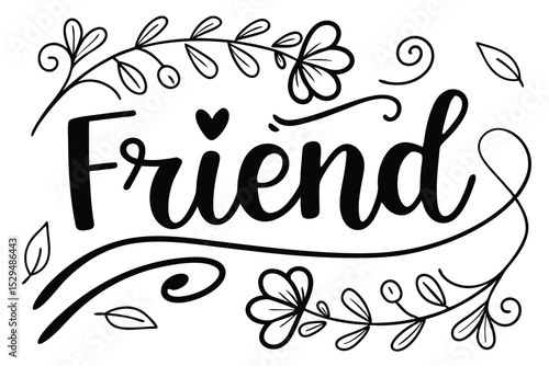 Hand drawn friendship typography message design