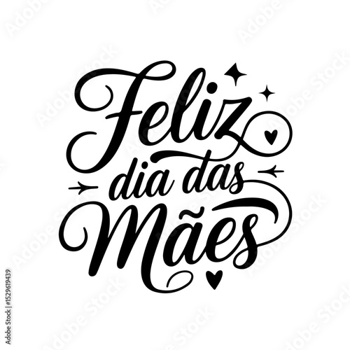 Feliz Dia Das Mães. Quote Vector Design Isolated on White Background