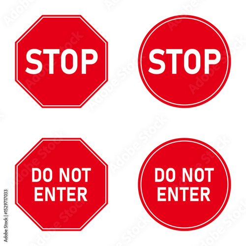 Stop and do not enter signs