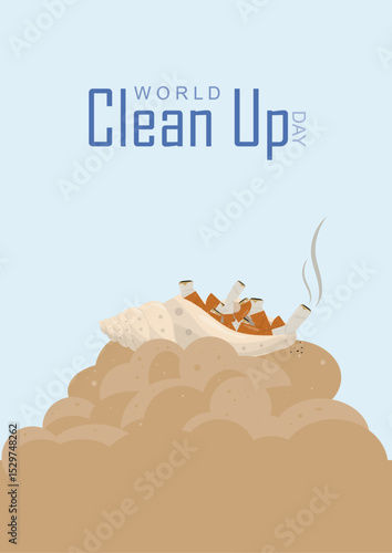 World Clean Up Day environmental awareness poster. Beach pollution waste cleanup campaign design. Minimalist ecological conservation message. Cigarette butts. World clean up day.  Vector illustration