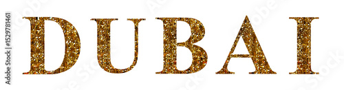 Beautiful and bright golden city name. Dubai. Gold effect.