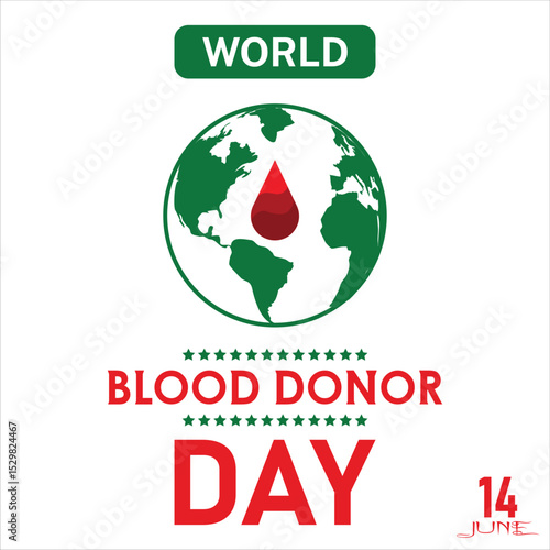 World Blood Donor Day observed each year on June 14th.