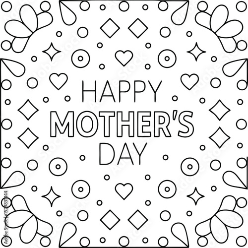 Mothers Day Outlined Text with Heart, Diamond, Circle, and Leaf Patterns Around