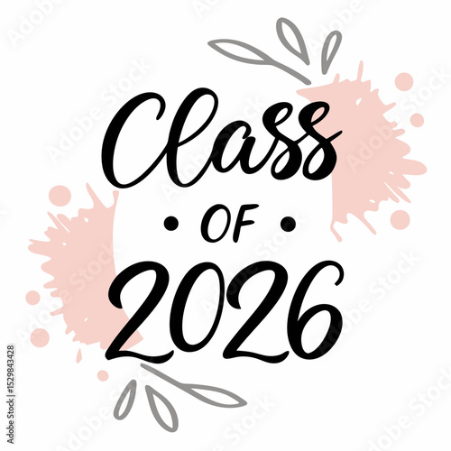 Class of 2026 graduation design pink and gray