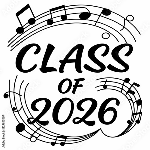 Class of 2026 graduation music notes design